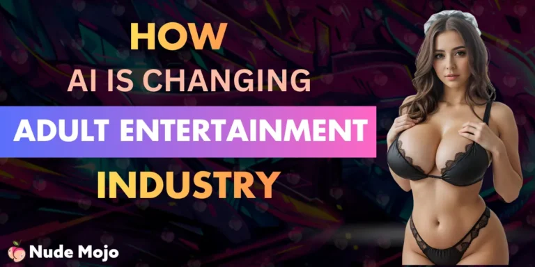AI Changing Adult Entertainment Industry
