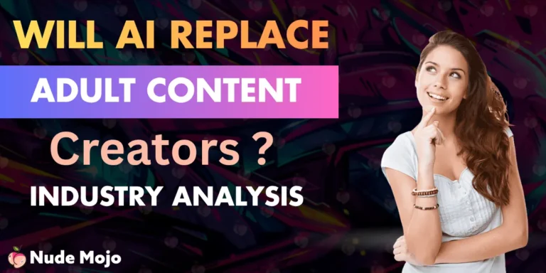 Will AI Replace Adult Content Creators